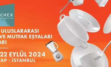 Zuchex 34.Uluslararası Ev ve Mutfak Eşyaları Fair 19-22 September 2024